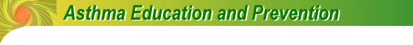 Asthma Education and Prevention