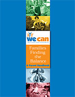 Cover: We Can! Families Finding the Balance: A Parent Handbook - English