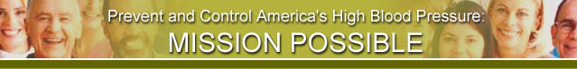 Prevent and Control High Blood Pressure: Mission Possible Picture