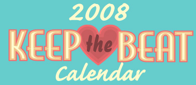 Keep The Beat Calendar 2008