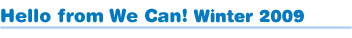 Hello from We Can!