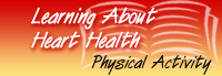 Learning About Heart Health