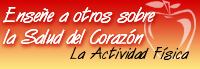 Enseñe a otros sobre la salud del corazón
